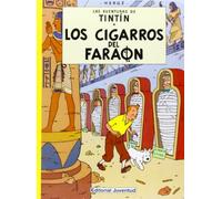 Las aventuras de Tintín 4/ The Adventures of Tintin 4: Los Cigarros Del Faraon / Cigars of the Pharaoh