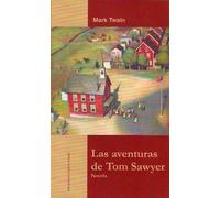 las aventuras de tom sawyer marx twain