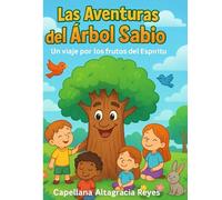 Las Aventuras del Arbol Sabio