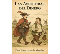 Las Aventuras Del Dinero
