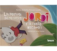 Las aventuras del ratoncito Jordi y la familia Macarrón
