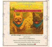 Las aventuras perrunas de Max y Lili: Parte 1 - Una voltereta en el charco
