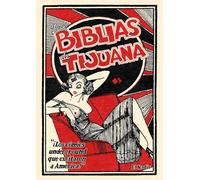 Las biblias de Tijuana: 1