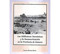Las bibliotecas monásticas y la desamortización
