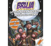 Las Brujas: La verdadera historia detrás de la leyenda: mitos, realidad y los juicios de Salem explicados para niños