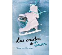 Las caídas de Sara: Volume 2