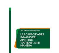 Las capacidades innatas del apellido "Sapiens", a mi manera – Books on Demand