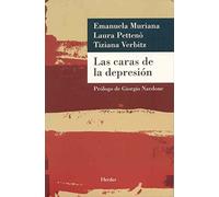 Las caras de la depresión: Abandonar el rol de víctima: curarse con la psicoterapia en tiempo breve