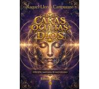 Las Caras Ocultas de Dios: Edición Ampliada 30 Aniversario