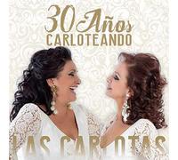 Las Carlotas - 30 Anos Carloteando