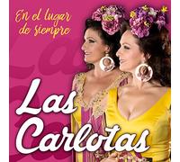 LAS CARLOTAS - EN EL LUGAR DE SIEMPRE