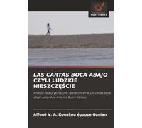 LAS CARTAS BOCA ABAJO CZYLI LUDZKIE NIESZCZ¿¿CIE: Analiza relacji polityczno-spo¿ecznych w Las cartas boca abajo autorstwa Antonio Buero Vallejo