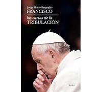 Las cartas de la tribulación / Letters of Tribulation