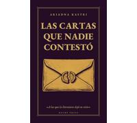 Las cartas que nadie contestó: Las Heroidas de Ovidio, leídas despacio - Penélope, Medea, Ariadna y las cartas de amor más famosas de la Antigüedad