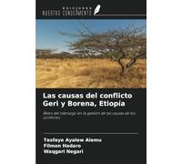 Las causas del conflicto Geri y Borena, Etiopía: Retos del liderazgo en la gestión de las causas de los conflictos