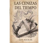 Las Cenizas del Tiempo