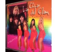 Las Chicas Del Clan - Ahora Si