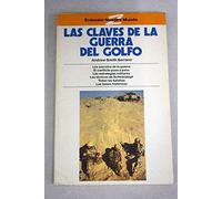 Las claves de la Guerra del Golfo