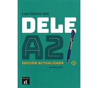 Las claves del DELE A2: Edición actualizada. Libro del alumno + mp3