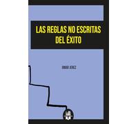 Las claves no escritas del éxito