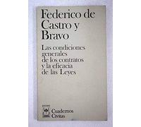 Las condiciones generales de los contratos y la eficacia de las leyes