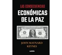 Las consecuencias económicas de la paz (Spanish Edition)