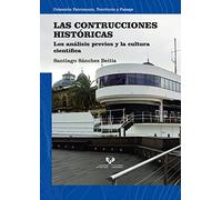 Las construcciones históricas. Los análisis previos y la cultura científica: 4