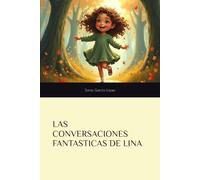 Las conversaciones fantasticas de Lina
