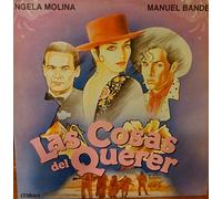 LAS COSAS DEL QUERER