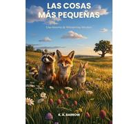 Las cosas más pequeñas: Una historia de Whispering Meadow