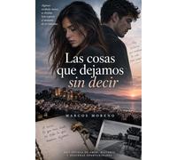 Las cosas que dejamos sin decir