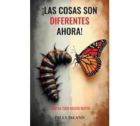 ¡Las cosas son diferentes ahora!: Todo ha sido hecho nuevo
