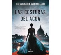 Las costuras del agua/ The Seams of Water