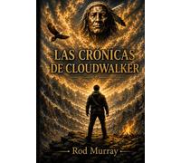LAS CRÓNICAS DE CLOUDWALKER
