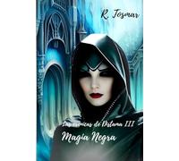 Las Crónicas de Distama: Magia Negra