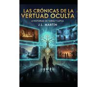 LAS CRONICAS DE LA VERDAD OCULTA: 4 HISTORIAS DE TARIQ Y LAYLA