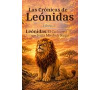 Las Cronicas de Leonidas: El Cachorro que Tenía Miedo de Rugir.