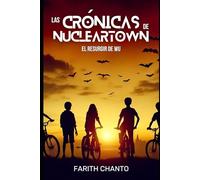 las Cronicas de Nucleartown: El Resurgir de Wu: 2