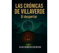 LAS CRÓNICAS DE VILLAVERDE: El despertar