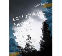 Las Crónicas Neotita Parte 3: Tierra Errante