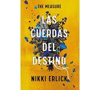 Las Cuerdas Del Destino / The Strings of Fate