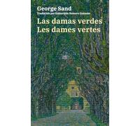Las damas verdes - Les dames vertes: Texto paralelo bilingüe - Édition bilingue: Francés - Español / Français - Espagnol: 69