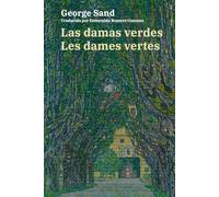 Las damas verdes - Les dames vertes: Texto paralelo bilingüe - Édition bilingue: Francés - Español / Français - Espagnol: 69