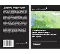 Las diatomeas planctónicas como indicadores de la calidad del agua