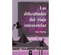 Las dificultades del viaje interestelar