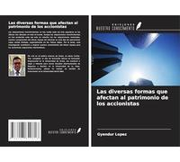 Las diversas formas que afectan al patrimonio de los accionistas