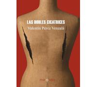 Las dobles cicatrices: 3