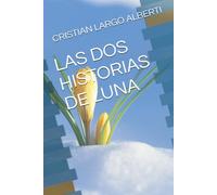 LAS DOS HISTORIAS DE LUNA