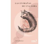 Las entrañas de una loba