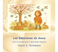 Las Estaciones de Anna: Libro de Números para el Aprendizaje Temprano